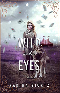 The Wild In Her Eyes