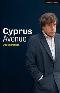 Cyprus Avenue (Modern Plays) Cyprus Avenue (Modern Plays)