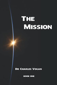 The Mission: The Call Of God On A Christian'S Life The Mission: The Call Of God On A Christian'S Life