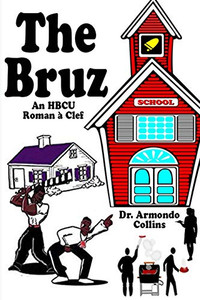 The Bruz: A Satirical Novel