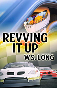Revving It Up Revving It Up