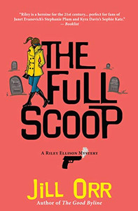 The Full Scoop: A Riley Ellison Mystery (Riley Ellison Mysteries)