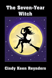 The Seven Year Witch (Wisteria Hedge Haven Clan) The Seven Year Witch (Wisteria Hedge Haven Clan)