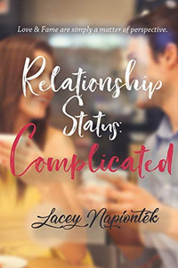 Relationship Status: Complicated Relationship Status: Complicated