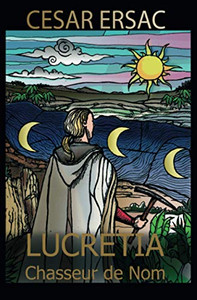 Lucrétia: Chasseur De Nom (French Edition)