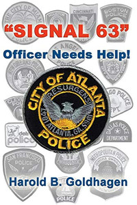 Signal 63: Officer Needs Help! Signal 63: Officer Needs Help!