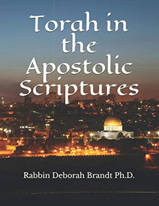 Torah In The Apostolic Scriptures