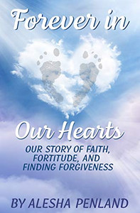 Forever In Our Hearts