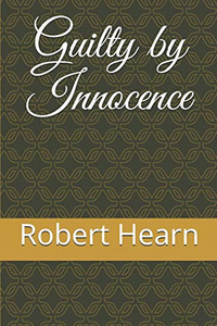 Guilty By Innocence Guilty By Innocence