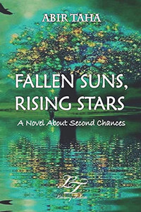 Fallen Suns, Rising Stars: A Novel About Second Chances Fallen Suns, Rising Stars: A Novel About Second Chances