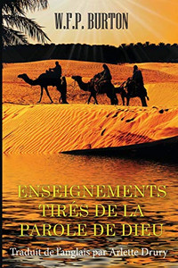 Enseignements Tires De La Parole De Dieu: Traduit De LAnglais Par Arlette Drury (French Edition)
