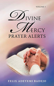 Divine Mercy Prayer Alerts Divine Mercy Prayer Alerts