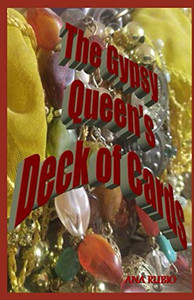 The Gypsy QueenS Deck Of Cards (Powerful Deck Of Cards) The Gypsy QueenS Deck Of Cards (Powerful Deck Of Cards)