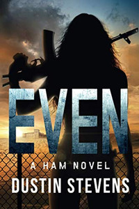 Even: A Ham Novel Even: A Ham Novel