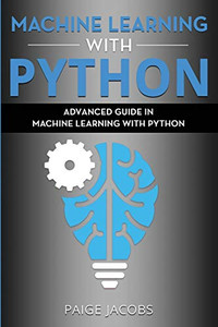 Python: Advanced Guide to Artificial Intelligence: Expert machine ...
