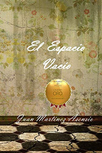 El Espacio Vacío (Spanish Edition) El Espacio Vacío (Spanish Edition)