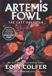 The Last Guardian (Artemis Fowl, Book 8) (Artemis Fowl, 8) The Last Guardian (Artemis Fowl, Book 8) (Artemis Fowl, 8)