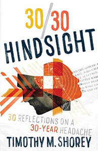 30/30 Hindsight: 30 Reflections On A 30-Year Headache: 30 Reflections On A 30-Year Headache 30/30 Hindsight: 30 Reflections On A 30-Year Headache: 30 Reflections On A 30-Year Headache