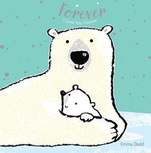 Forever (Emma Dodd'S Love You Books)