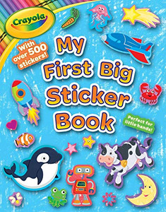 Crayola My First Big Sticker Book (Crayola/Buzzpop) Crayola My First Big Sticker Book (Crayola/Buzzpop)