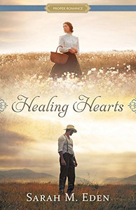Healing Hearts (Proper Romance Western) (Proper Romance, 1)