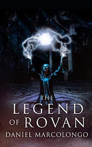 The Legend Of Rovan: The Beginning The Legend Of Rovan: The Beginning