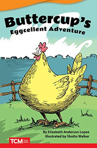 Buttercups Eggcellent Adventure (Fiction Readers) Buttercups Eggcellent Adventure (Fiction Readers)
