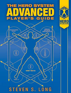 Hero System 6Th Edition Advanced Players' Guide