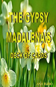 The Gypsy MadalenaS Deck Of Cards (Powerful Deck Of Cards)