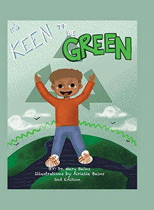 Its Keen to Be Green! Its Keen to Be Green!