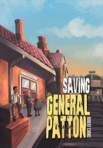 Saving General Patton Saving General Patton