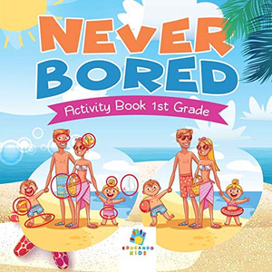 Never Bored Activity Book 1St Grade Never Bored Activity Book 1St Grade