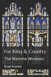 For King & Country: The Wartime Windsors For King & Country: The Wartime Windsors