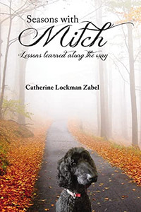 Seasons With Mitch: Lessons Learned Along The Way