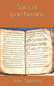 Sacs Et Parchemins (French Edition)