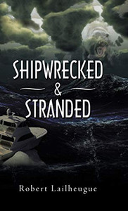 Shipwrecked & Stranded Shipwrecked & Stranded