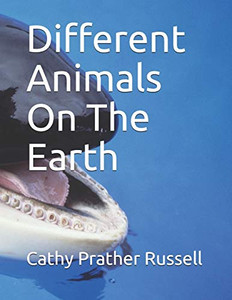 Different Animals On The Earth