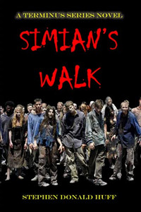 Simian'S Walk: A Terminus Series Novel
