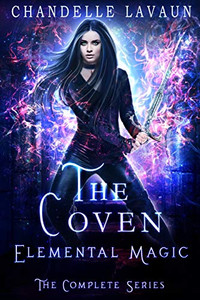 Elemental Magic: The Complete Series (The Coven) Elemental Magic: The Complete Series (The Coven)