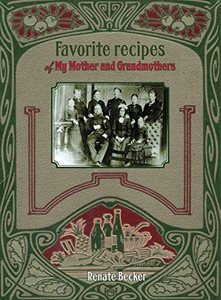 Favorite recipes of My Mother and Grandmothers