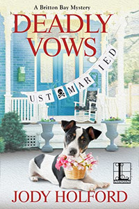 Deadly Vows (A Britton Bay Mystery) Deadly Vows (A Britton Bay Mystery)