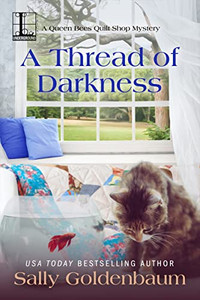 A Thread Of Darkness (Queen Bees Quilt Shop)