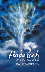 Hadassah: And the Tree of Life Hadassah: And the Tree of Life
