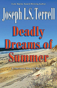 Deadly Dreams Of Summer (Harrison Weaver Mystery)