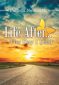 Life After the Day I Died