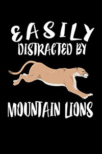 Easily Distracted By Mountain Lions: Animal Nature Collection - 9781081502775