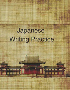 Kanji Notebook - Japanese Writing Practice: Large Exercise Paper