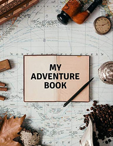 My Adventure Book - 9781088957431 My Adventure Book - 9781088957431