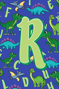 R: Dinosaur Alphabet Practice Writing Book For Kids - 9781099274190 R: Dinosaur Alphabet Practice Writing Book For Kids - 9781099274190