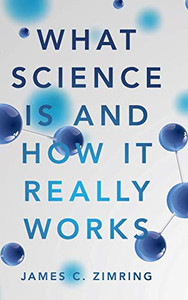 What Science Is And How It Really Works - 9781108476850 What Science Is And How It Really Works - 9781108476850